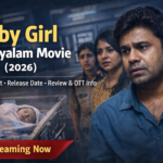 Baby Girl Malayalam Movie (2026): Full Story, Cast, Release Date, OTT & Review