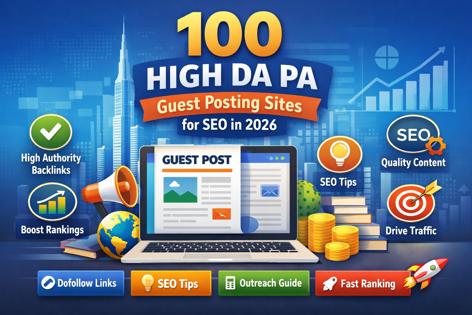 100 High DA PA Guest Posting Sites List (2026) | Build Backlinks Fast