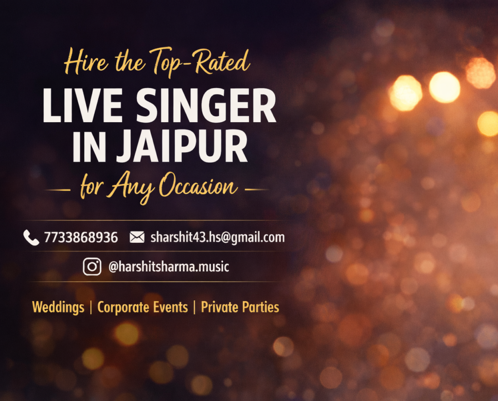 Hire the Top-Rated Live Singer in Jaipur for Any Occasion