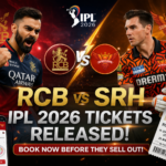 RCB vs SRH IPL 2026 Tickets Released: How to Book Before They Sell Out