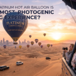 Why the Platinum Hot Air Balloon Dubai Is Dubai’s Most Photogenic Morning Experience?