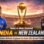 India vs New Zealand Final in Ahmedabad: India Defeats England to Enter the Grand Finale