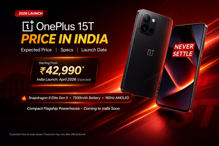 OnePlus 15T Price in India (2026): Expected Price, Specs & Launch Date