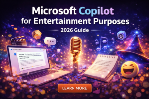 Microsoft Copilot for Entertainment Purposes How People Are Using AI for Fun in 2026