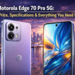 Motorola Edge 70 Pro 5G: Price, Specifications & Everything You Need to Know