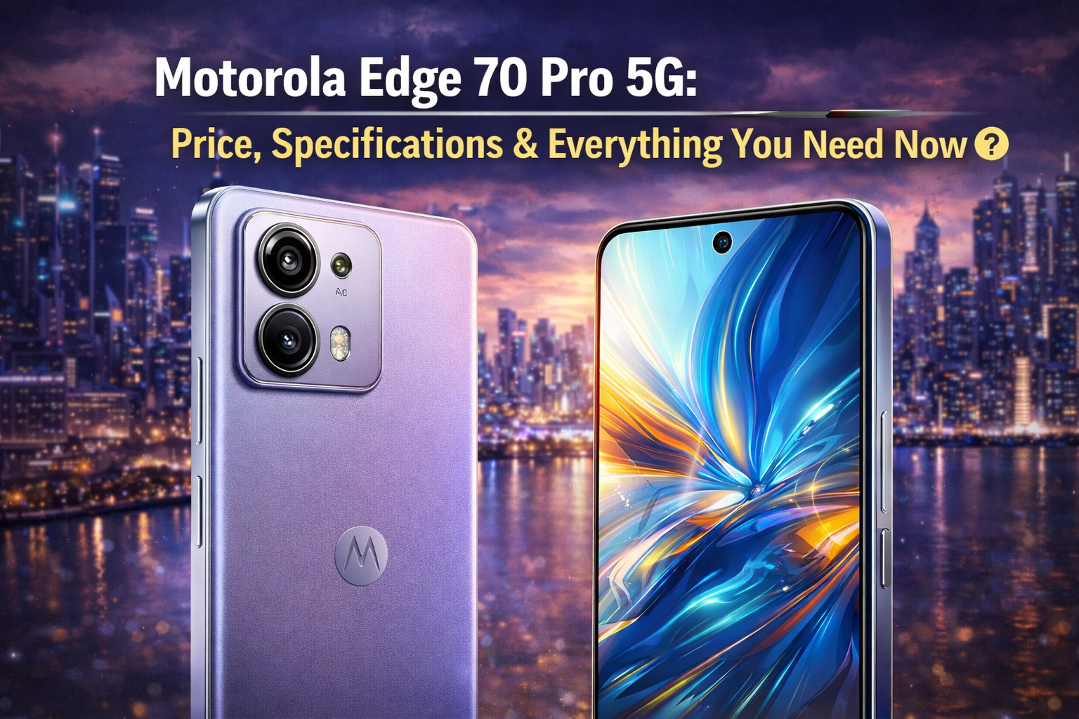 Motorola Edge 70 Pro 5G Blog Banner by writeforushub.com