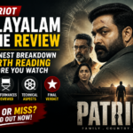 Patriot Malayalam Movie Review: An Honest Breakdown Worth Reading Before You Watch