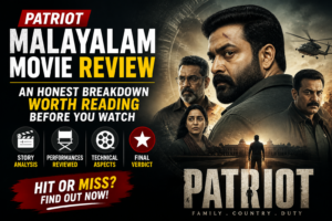 Patriot Malayalam Movie Blog Banner by writeforushub.com