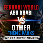 Ferrari World Abu Dhabi vs Other Theme Parks: Why It’s a Must-Visit Attraction